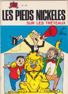 Les Pieds Nickelés Sur Les Tréteaux   N°55 - Pieds Nickelés, Les