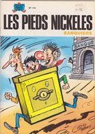 Les Pieds Nickelés Banquiers  N°114 - Pieds Nickelés, Les