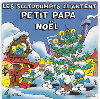 SP 45 TOURS LES SCHTROUMPFS PETIT PAPA NOEL AB PRODUCTIONS 815 873 7 En 1983 - Enfants