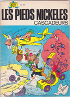 Les Pieds Nickelés Cascadeurs        N°77 - Pieds Nickelés, Les