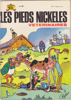 Les Pieds Nickelés Vétérinaires   EO  N°82 - Pieds Nickelés, Les