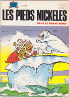 Les Pieds Nickelés Dans Le Grand Nord    N°109 - Pieds Nickelés, Les