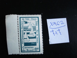 Brésil 1962 - 13° Championnats De Navigation à Voile - Y.T. 717 - Neuf (**) Mint (MNH) Postfrisch (**) - Other & Unclassified