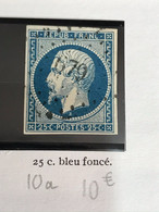 LOUIS NAPOLEON - 25 C Bleu Foncé - Obl Avec Losange Petit Chiffre - Y&T : 10a - 1852 Louis-Napoleon