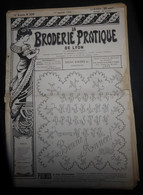 LOT DE 16 JOURNEAUX : LA BRODERIE  PRATIQUE DE LYON  1914, 1958, 1959, 1960,1963. - Encajes Y Tejidos