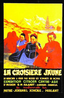 ●█● CITROËN FILM - Affiche  La Croisière Jaune De 1931 (Paris-Pékin)   CPM Edition Atlas / Citroën Communication - Affiches Sur Carte