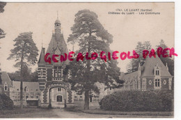 72- LUART - CHATEAU  - LES COMMUNS   SARTHE - Otros & Sin Clasificación