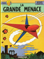 Lefranc 1 La Grande Menace RE BE Casterman 04/1985  Martin  (BI4) - Lefranc