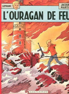 Lefranc 2 L'ouragan De Feu RE BE Casterman 01/1975  Martin  (BI4) - Lefranc