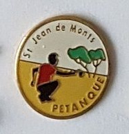 * Pin's  Ville, Sport  Club  Pétanque  De  SAINT JEAN DE MONTS  ( 85 ) - Pétanque