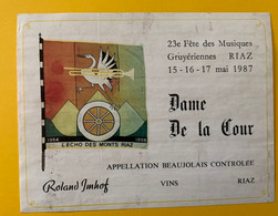 16405 - 25e Fête Des Musiques Gruyériennes Riaz 1987 Dame De La Cour Beaujolais - Música