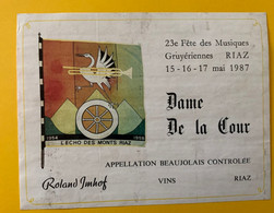16405 - 25e Fête Des Musiques Gruyériennes Riaz 1987 Dame De La Cour Beaujolais - Music