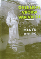 Priorij Onze Lieve Vrouw Van Menen - Menen 1690-1990 - Historia