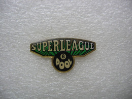 Pin's Superleague 8 Pool. Billard - Billiards