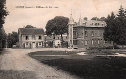 CPA - COINCY - Château De JOUVENCE - Edition Hurquin - Other Municipalities