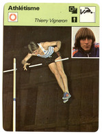 Athlétisme  THIERRY VIGNERON Perche  Sport Fiche Illustrée  Documentée - Sport