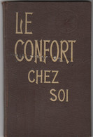 LE CONFORT CHEZ SOI - Innendekoration