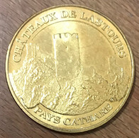 11 CHÂTEAU DE LASTOURS PAYS CATHARE MDP 2011 MÉDAILLE SOUVENIR MONNAIE DE PARIS JETON TOURISTIQUE MEDALS COINS TOKENS - 2011