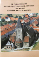 De Parochiekerk Van St-Denijs En Haar Kunstschatten - Zwevegem - Historia