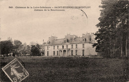 St étienne De Montluc * Château De La Rouillonnais * Châteaux De La Loire Inférieure N°349 - Saint Etienne De Montluc