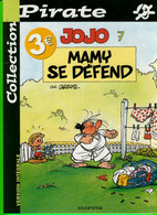 BD - COLLECTION PIRATE - GEERTS - JOJO 7  MAMY SE DÉFEND - 48 PAGES - DUPUIS - - Piraten
