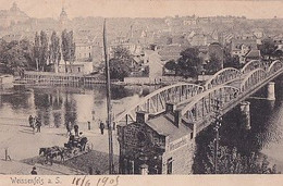 WEISSENFELDS A S        BRUCKE - Weissenfels