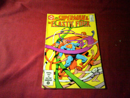COMICS  PRESENTS  SUPERMAN THE ELASTIC FOUR   N° 93 MAY  86 - DC
