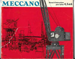 Manuel D'Instructions MECCANO, Paris  - Boîte 4,  5 Et 6 - Meccano