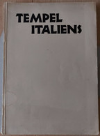 Tempels Italiens, Paul Ortwin Rave, Marburg An Der Lahn 1924 - Riviste & Cataloghi