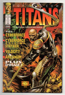 Comics Titans N°217 Cyberforce - Velocity - Arcanum De 1998 - Titans