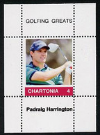 Chartonia (Fantasy) Golfing Greats - Padraig Harrington Perf Deluxe Sheet On Thin Glossy Card Unmounted Mint - Fantasy Labels
