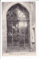 40 - MONTRESOR - Le Château - Grille En Fer Forgé, Porte D'entée (est) - Montrésor