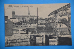 Lobbes 1913: Le Pont Et L'église Animée - Lobbes