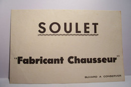 BUVARD  - FABRICANT - CHAUSSEUR   " SOULET " - Papeterie