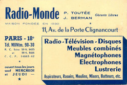 Paris 18ème * RADIO MONDE , 11 Avenue De La Porte De Clignancourt * P. TOUTEE & J. BERMAN * Carte De Visite Ancienne - Distrito: 18