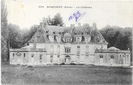 ACQUIGNY : LE CHATEAU - Acquigny