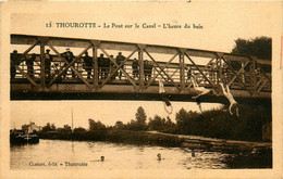 Thourotte * Le Pont Sur Le Canal * L'heure Du Bain * Plongeon Baigneur - Thourotte