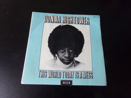 45 T  Donna Hightower " This World Today Is A Mess + Dreams Like Mine " - Soul - R&B