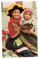 PEROU --1975-- CUSCO ---Madre Nativa De Paucartambo...(mère, Enfant )........à Saisir - Pérou