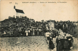 Roscoff * Pardon De La Sainte Barbe * La Procession * Cérémonie Religieuse - Roscoff