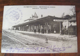 Cpa Ak France Altmunsterol Montreux Vieux Bahnhof La Gare Dorat Guerre Cachet Allemand Français Dr Deutsches Reich - Guerre De 1914-18