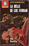 La Belle De Luc Ferran Par Gil Darcy - Arabesque Espionnage N°345 - Couverture : Jef De Wulf - Editions De L'Arabesque