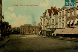 Beauvais * Rue Sadi Carnot - Beauvais