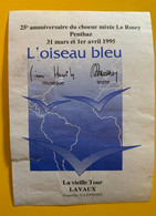 16621 -  25e Anniversaire Choeur Mixte Le Rosey Penthaz 1995 L'oiseau Bleu - Art