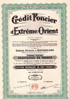 Action Ordinaire De 250 Francs - Crédit Foncier D'Extrème Orient - Bruxelles 1946. - Bank & Insurance