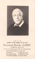 Doodsprentje Met Foto Broeder Albert Marcel Rollez ° Staden 1899 + Heist 1965 (Broeders Xaverianen ) - Andachtsbilder