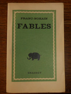 Fables. Franc-Nohain. 1942 - Auteurs Français