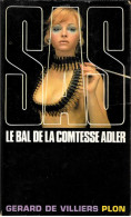 Le Bal De La Comtesse Adler-Gérard De Villiers-Plon 1971--BE - SAS