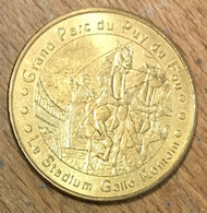 85 PUY DU FOU STADIUM GALLO-ROMAIN MDP 2007 MÉDAILLE SOUVENIR MONNAIE DE PARIS JETON TOURISTIQUE MEDALS COINS TOKENS - 2007