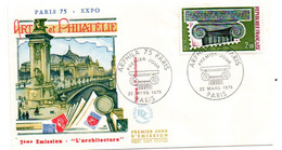 1975--FDC  - PARIS 75- EXPO --Art Et Philatélie..."Architecture".....cachet PARIS   ....à Saisir - 1970-1979